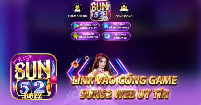 Link vào cổng game Sun52 web uy tín 